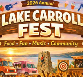 Advertisement for 2026 Annual Lake Carroll Fest (featuring food, fun, music, and community) imagery includes food trucks, rock wall climbing, a target and bartender.